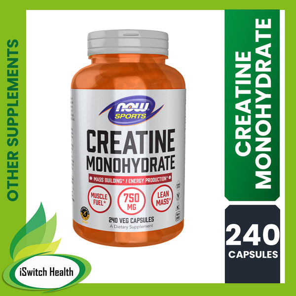 NOW FOODS CREATINE MONOHYDRATE (750MG) - 240 CAPSULES